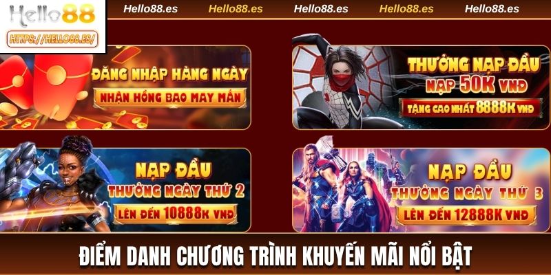 Điểm danh chương trình khuyến mãi nổi bật tại Hello88