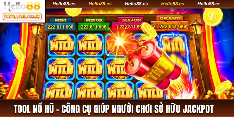 Tool nổ hũ